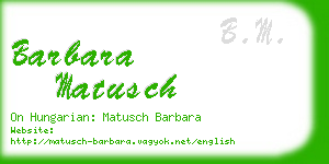 barbara matusch business card